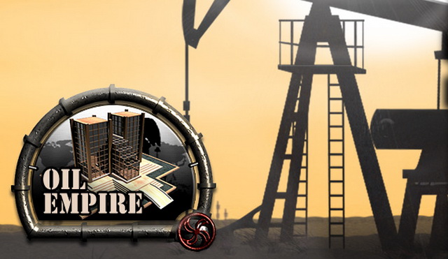 Oil Empire - Errichte dein eigenes, gigantisches Öl-Imperium!