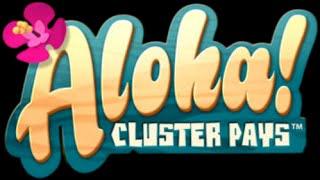 Aloha Cluster Pays - Mega Gewinn - NetEnt Spielautomaten-Online.info