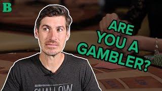 6 Signs You are a Gambler NOT a Card Counter