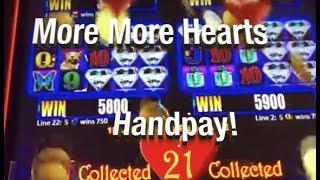 HANDPAY!  More More Hearts Slot Machine Mega Wins