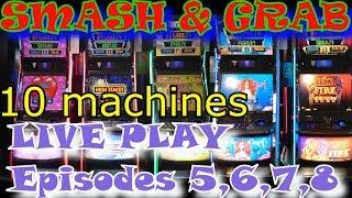 SMASH & GRAB Episodes 5,6,7,8 The Way to Gamble Lightning Link 10 machines