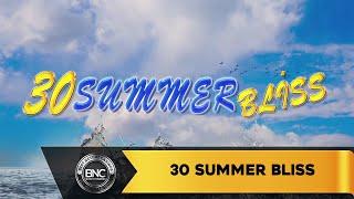 30 Summer Bliss slot by EGT Interactive
