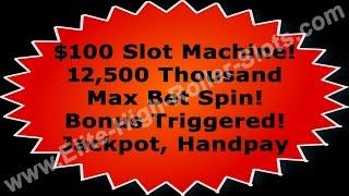 •$100 Slot Machine! 12,500 Thousand Max Bet Spin Bonus Triggered Jackpot, Handpay Live Play • SiX Sl