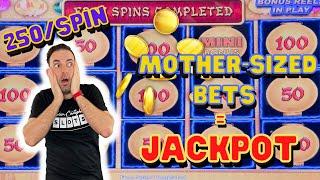 ⋆ Slots ⋆ $250 MOTHER SIZED BETS = MOTHER SIZED JACKPOTS??