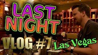 Vlog #7 - Last night in Vegas!!