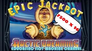 •EPIC JACKPOT (7500 x 16) HAND PAY •ARCTIC DREAMING •RE- POST YEAR 2011• BY ARISTOCRAT SLOT