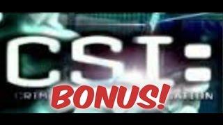 CSI Slot Bonus - Mirage Las Vegas