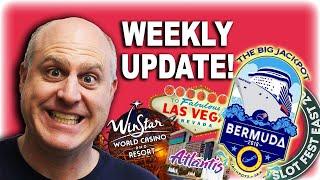 Weekly Update - Winstar - Monarch Casino - Las Vegas - Cruise 2.0 - Reno - Slot Fest East and West