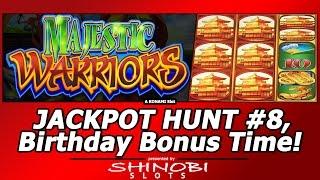 Jackpot Hunt #8 - Birthday Bonus Time!  Majestic Warriors Slot by Konami
