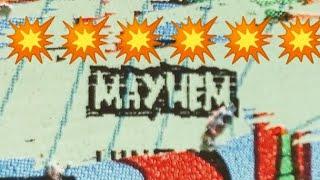 MAYHEM!!! THATS ALL IM SAYING