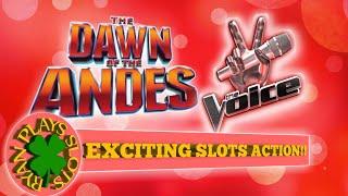 Dawn of the Andes and The Voice Slot Machines!