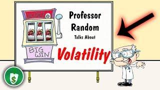 • Professor Random on Volatility in Slot Machines