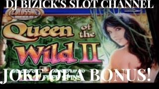 BONUSES LIKE THIS SHOULD NOT BE ALLOWED ~ Queen of the Wild Slot Machine! ~ DJ BIZICK GAG REEL!!! • 