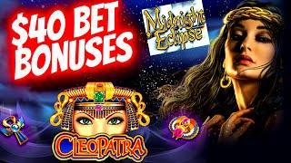 $40 Bet Bonuses On High Limit Midnight Eclipse & Cleopatra 2 Slots | Nice High Limit Session