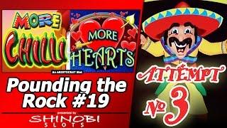 Pounding the Rock #19 - Attempt #3 on More Chilli/More Hearts by Aristocrat