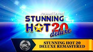 Stunning Hot 20 Deluxe Remastered slot by BF games
