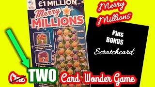 ..•Merry Millions•...and a Special Bonus•Scratchcard..in....•One Card Wonder Game...•mmmmmmMMM
