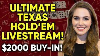 LIVE: Big Bets! AWESOME RUN! Ultimate Texas Hold’em!! $2000 Buy-in!! Aug 15 2021