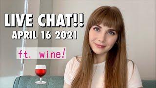 Live chat + wine! | April 16 2021