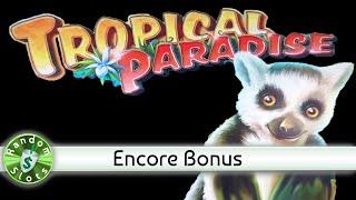 Tropical Paradise slot machine, Encore Bonus