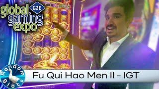 Fu Qui Hao Men II Slot Machine by IGT at #G2E2022