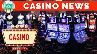 CASINO UPDATES - More CALIFORNIA Casinos OPENING! What Will They LOOK LIKE?