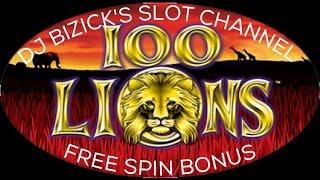~** THROWBACK **~ 100 Lions Slot Machine ~ FREE SPIN BONUS! • DJ BIZICK'S SLOT CHANNEL