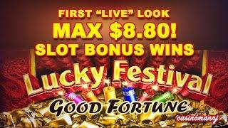 LUCKY FESTIVAL - GOOD FORTUNE SLOT - First "LIVE" Look - MAX BET BONUS Features - Slot Machine Bonus