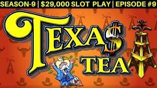 High Limit TEXAS TEA Slot Machine Bonus - GREAT SESSION | Season 9 | Episode #9