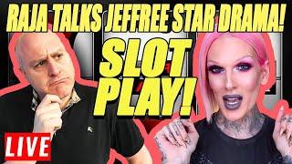 Raja Talks His Thoughts About Jeffree Star • During Surprise Sunday Slot Play •