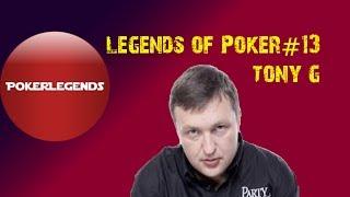 Legends Of Poker: Tony G