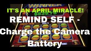 HAND PAY a MAJOR WIN!!! Remind self to charge Camera Battery