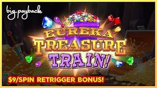 $9/Spin RETRIGGER! Eureka Treasure Train IS AWESOME!