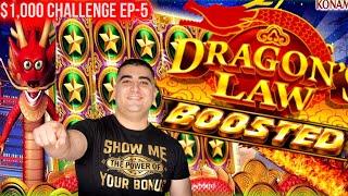 Dragon's Law BOOSTED Slot Max Bet Bonus & BIG WINS | $1,000 Challenge EP-5
