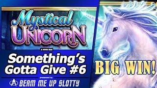 Something's Gotta Give #6 - Big Win in Attempt #2 on Mystical Unicorn Slot by WMS