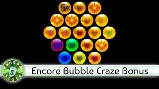 Bubble Craze slot machine, Encore Bonus