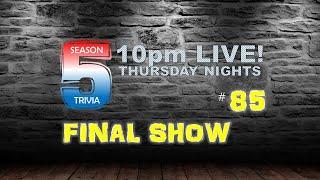 Thursday Night Trivia LIVE - FINAL Show