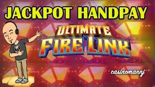 JACKPOT HANDPAY! - Ultimate Fire Link - MY FIRST! - Casinomannj