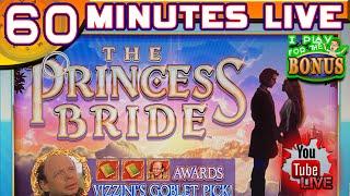 60 MINUTES LIVE ⋆ Slots ⋆ PRINCESS BRIDE SLOT MACHINE BY WMS ⋆ Slots ⋆ HANDPAYS FOR POINTS!