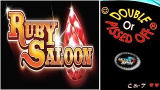#5 •DOUBLE or PISSED OFF• Ruby Saloon • MAX BET ~ Aristocrat•