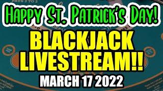 LIVE BLACKJACK! VICTOR THE COMEBACK KING?! March 17th 2022