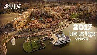 2017 Lake Las Vegas Update