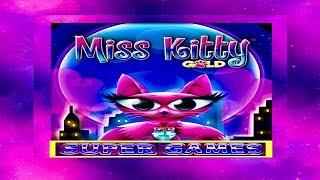 •MISS KITTY GOLD• BIG WIN SLOT MACHINE•SUPER FREE GAMES •TALL FORTUNES! CASINO GAMBLING!