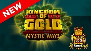 Kingdom of Gold Mystic Ways Slot - High 5 Games - Online Slots & Big Wins