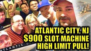 2016 ATLANTIC CITY $900 HIGH LIMIT PULL! (SLOT VIDEO YOUTUBERS & FANS) SLOT MACHINE BONUS WINS