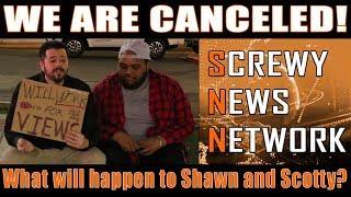 WE ARE CANCELED! Our Final Show! - Screwy News EP. 4