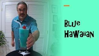 How I Make A Blue Hawaiian Cocktail