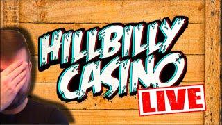 Another Hill Billy Casino LIVE