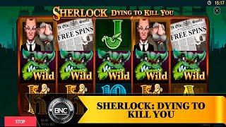 Sherlock Dying to Kill You slot by Slot Factory