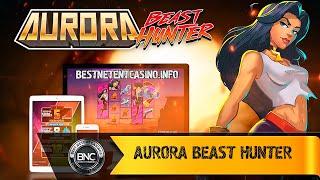 Aurora Beast Hunter slot by JustForTheWin